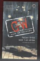 FALLER FRITT SOM I EN DR&Ouml;M