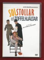SOLSTOLLAR OCH TOFFELHJÄLTAR - KULTSTATUS!