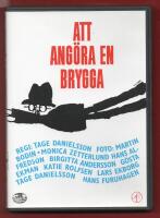 ATT ANG&Ouml;RA EN BRYGGA