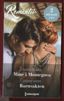 M&Ouml;TE I MONTEGOVA - BARNVAKTEN