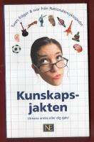 NE KUNSKAPSJAKTEN - UTMANA ANDRRA ELLER DIG SJ&Auml;LV