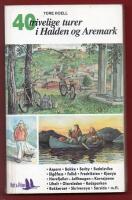 40 TRIVLIGE TURER I HALDEN OG AREMARK