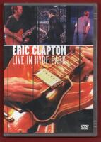 ERIC CLAPTON - LIVE IN HYDE PARK