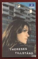 THERESES TILLST&Aring;ND
