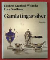 GAMLA TING AV SILVER