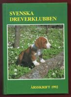 SVENSKA DREVERKLUBBEN - &Aring;RSKRIFT 1992
