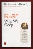 WHY WE SLEEP