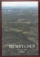 HEMBYGDEN DALSLAND 1982