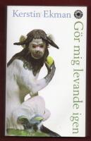 G&Ouml;R MIG LEVANDE IGEN