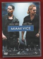 MIAMI VICE (FARRELL & FOXX)