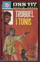 OSS 117 - NR 117 - TRUBBEL I TUNIS