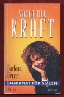 V&Auml;GEN TILL KRAFT - SNABBMAT F&Ouml;R SJ&Auml;LEN (BOK 1& 2)