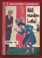 H&Aring;LL MASKEN, LOTTA! (NR 1340)