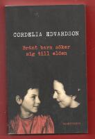 BR&Auml;NT BARN S&Ouml;KER SIG TILL ELDEN