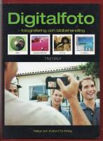 DIGITALFOTO - FOTOGRAFERING OCH BILDBEHANDLING