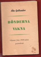 VAKNA B&Ouml;NDER - GLIMTAR FR&Aring;N 1930-TALETS GENOMBROTT