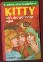 KITTY OCH DET GL&Ouml;DANDE &Ouml;GAT (NR 1981-1982)