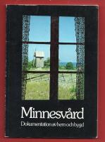 MINNESV&Aring;RD - DOKUMENTATION AV HEM OCH BYGD (BYGD OCH NATUR &Aring;RSBOK 1975)
