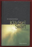 KL&Auml;DSEL SVART - OM SM&Auml;RTSAMMA F&Ouml;RLUSTER