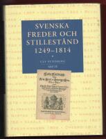 SVENSKA FREDER OCH STILLEST&Aring;ND 1249-1814