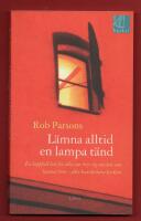 L&Auml;MNA ALLTID EN LAMPA T&Auml;ND