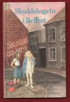 SKYDDS&Auml;NGELN I BELFAST