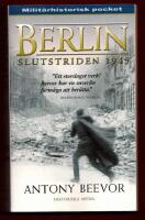 BERLIN - SLUTSTRIDEN 1945
