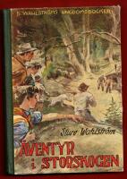 &Auml;VENTYR I STORSKOGEN (NR 504)