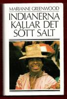 INDIANERNA KALLAR DET S&Ouml;TT SALT