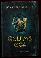 BARTIMAEUS TRILOGIN DEL II - GOLEMS &Ouml;GA