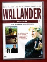 WALLANDER (5) - VILLOSP&Aring;R