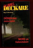 D&Ouml;DEN &Aring;KER MOTORCYKEL + MORD P&Aring; HALLANDS&Aring;SEN