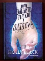 DEN KALLASTE FLICKAN I COLDTOWN