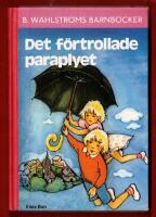DET F&Ouml;RTROLLADE PARAPLYET (NR 555)