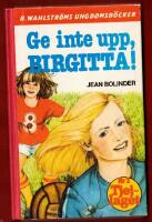 TJEJLAGER NR 2 -GE INTE UPP, BIRGITTA! (NR 2343) 