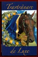 TRAVTR&Auml;NARE DE LUXE