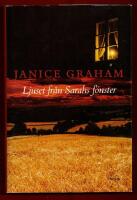 LJUSET FR&Aring;N SARAHS F&Ouml;NSTER