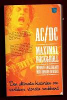 AC/DC MAXIMAL ROCK & ROLL - DEN ULTIMATA HISTORIEN