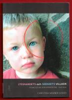 LYSSNANDETS OCH SEENDETS VILLKOR - PEDAGOGISK DOKUMENTATION (DVD MEDF&Ouml;LJER)