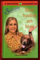 SABRINA THE TEENAGE WITCH - NR 8 BLAND HUNH&Aring;R OCH H&Auml;XOR (NR 2907)