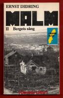 MALM II - BERGETS S&Aring;NG