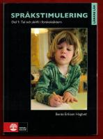 SPR&Aring;KSTIMULERING DEL 1 - TAL OCH SKRIFT I F&Ouml;RSKOLE&Aring;LDERN