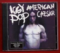 IGGY POP - AMERICAN CAESAR