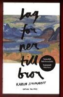 JAG FOR NER TILL BRON