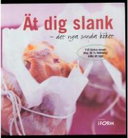 &Auml;T DIG SLANK - DET NYA SUNDA K&Ouml;KET