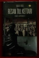 RESAN TILL KETTARI - ECHOS LABYRINTER 2