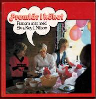 PREMI&Auml;R I K&Ouml;KET - PRAT OM MAT MED SIV OCH KEY L NILSON