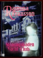 MORD P&Aring; STENUNGSBADEN YACHT CLUB