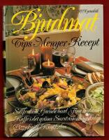BJUDMAT - TIPS, MENYER, RECEPT
