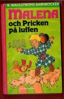 MALENA OCH PRICKEN P&Aring; LUFFEN (NR 522)